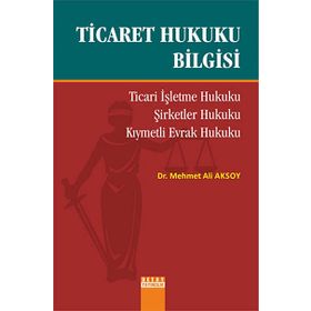 Ticaret Hukuku Bilgisi - Süleyman Dost