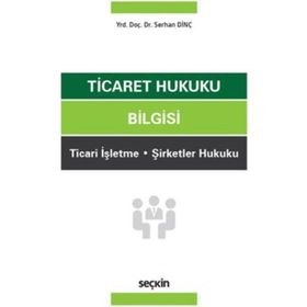 Ticaret Hukuku Bilgisi - Süleyman Dost