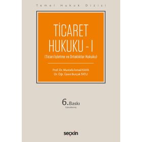 Ticaret Hukuku I Seçkin Yayıncılık