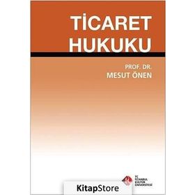 Ticaret Hukuku - Mesut Önen