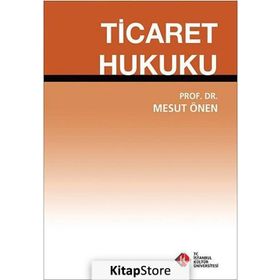 Ticaret Hukuku - Mesut Önen