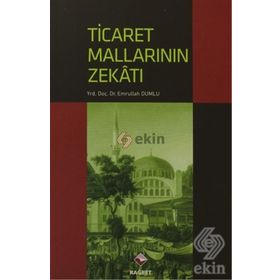 TICARET MALLARININ ZEKATI - EMRULLAH DUMLU