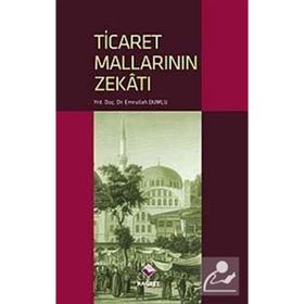 TICARET MALLARININ ZEKATI - EMRULLAH DUMLU
