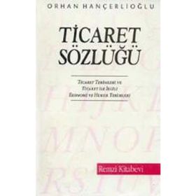 TICARET SÖZLÜĞÜ - ORHAN HANÇERLİOĞLU