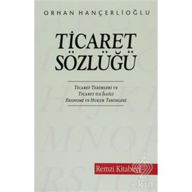 TICARET SÖZLÜĞÜ - ORHAN HANÇERLİOĞLU