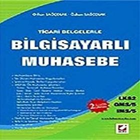 TICARI BELGELERLE BİLGİSAYARLI MUHASEBE LKS2 / GMS-5 / IMS-5 - ORHAN SAĞÇOLAK, ÖZKAN SAĞÇOLAK