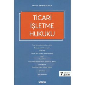 Ticari İşletme Hukuku - Şaban Kayıhan Yrd. Doç. Dr. Mustafa Yasan