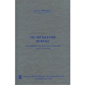 TICARI İŞLETME HUKUKU - SABIH ARKAN