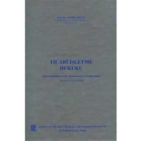 TICARI İŞLETME HUKUKU - SABIH ARKAN
