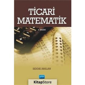 TICARI MATEMATIK - SIDDIK ARSLAN