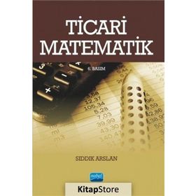 TICARI MATEMATIK - SIDDIK ARSLAN