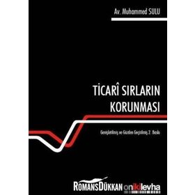 Ticari Sırların Korunması - Muhammed Sulu
