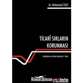 Ticari Sırların Korunması - Muhammed Sulu