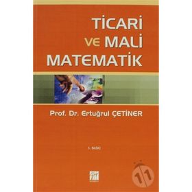 Ticari Ve Mali Matematik - Ertuğrul Çetiner