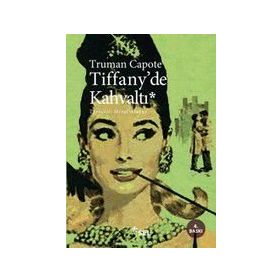 TIFFANY´DE KAHVALTI - TRUMAN CAPOTE