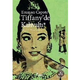 TIFFANY´DE KAHVALTI - TRUMAN CAPOTE