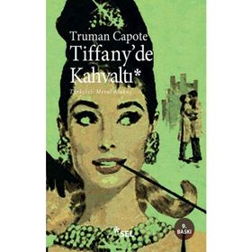 TIFFANY´DE KAHVALTI - TRUMAN CAPOTE
