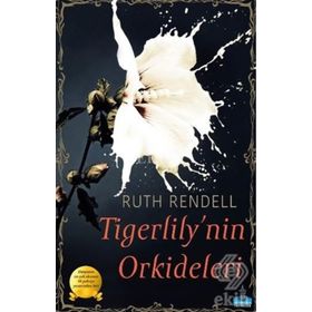 Tigerlily’nin Orkideleri - Ruth Rendell