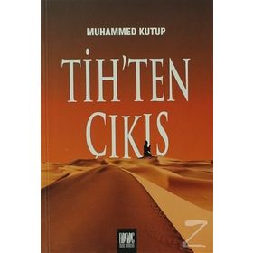 Tih'ten Çıkış - Muhammed Ali Kutub