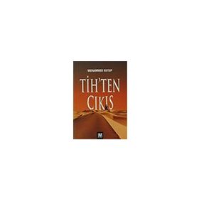 Tih'ten Çıkış - Muhammed Ali Kutub