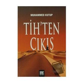 Tih'ten Çıkış - Muhammed Ali Kutub