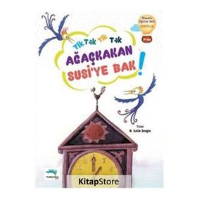 Tik Tak Ağaç Kakan Susi'ye Bak