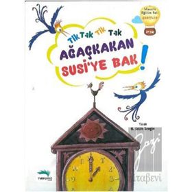 Tik Tak Ağaç Kakan Susi'ye Bak