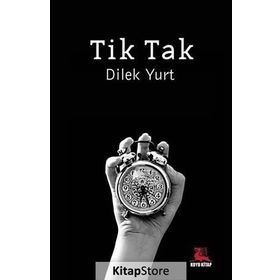 Tik Tak - Dilek Yurt