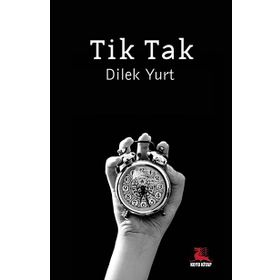 Tik Tak - Dilek Yurt