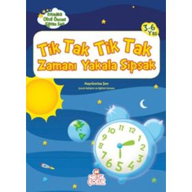 Tik Tak Tik Tak Zamanı Yakala Şipşak - Hayrünnisa Şen