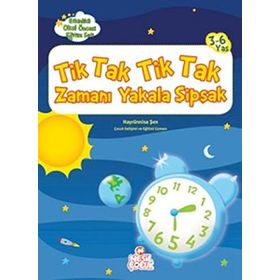 Tik Tak Tik Tak Zamanı Yakala Şipşak - Hayrünnisa Şen