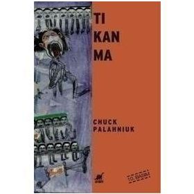 TIKANMA - CHUCK PALAHNIUK