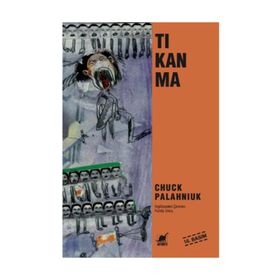 TIKANMA - CHUCK PALAHNIUK