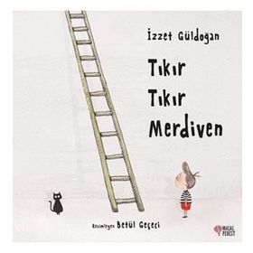 Tıkır Tıkır Merdiven - İzzet Güldoğan