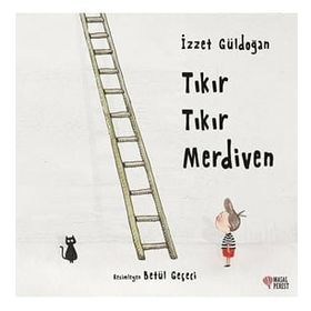 Tıkır Tıkır Merdiven - İzzet Güldoğan