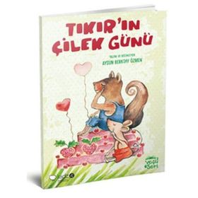 Tıkır’ın Çilek Günü - Aysun Berktay Özmen