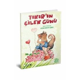 Tıkır’ın Çilek Günü - Aysun Berktay Özmen