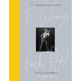 Til Wrong Feels Right Lyrics and More