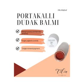 Tilia Skinfood Portakallı Dudak Balmı