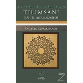 Tilimsani – İlahi İsimler Nazariyesi - Orkhan Musakhanov