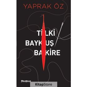 Tilki, Baykuş, Bakire - Yaprak Öz
