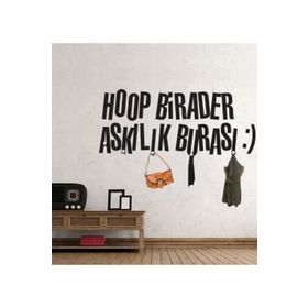 Tilki Dünyası Hoop Birader Askılık Burası Duvar Sticker