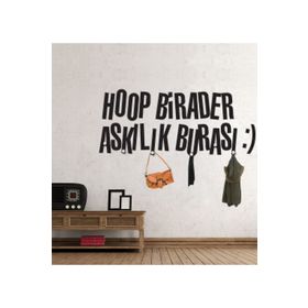 Tilki Dünyası Hoop Birader Askılık Burası Duvar Sticker