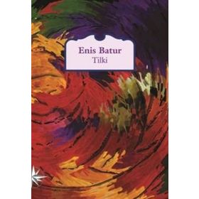 TILKI - ENIS BATUR