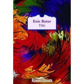 TILKI - ENIS BATUR
