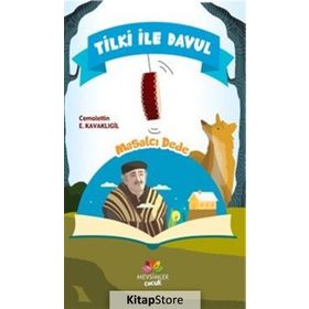 Tilki ile Davul - Masalcı Dede - Cemalettin E. Kavaklıgil