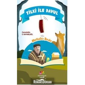 Tilki ile Davul - Masalcı Dede - Cemalettin E. Kavaklıgil