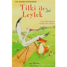 TILKI ILE LEYLEK - MAIRI MACKINNON