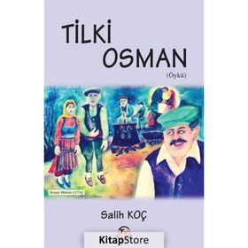 Tilki Osman - Salih Koç