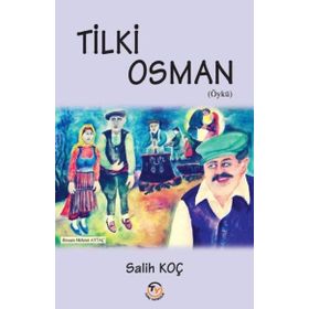 Tilki Osman - Salih Koç